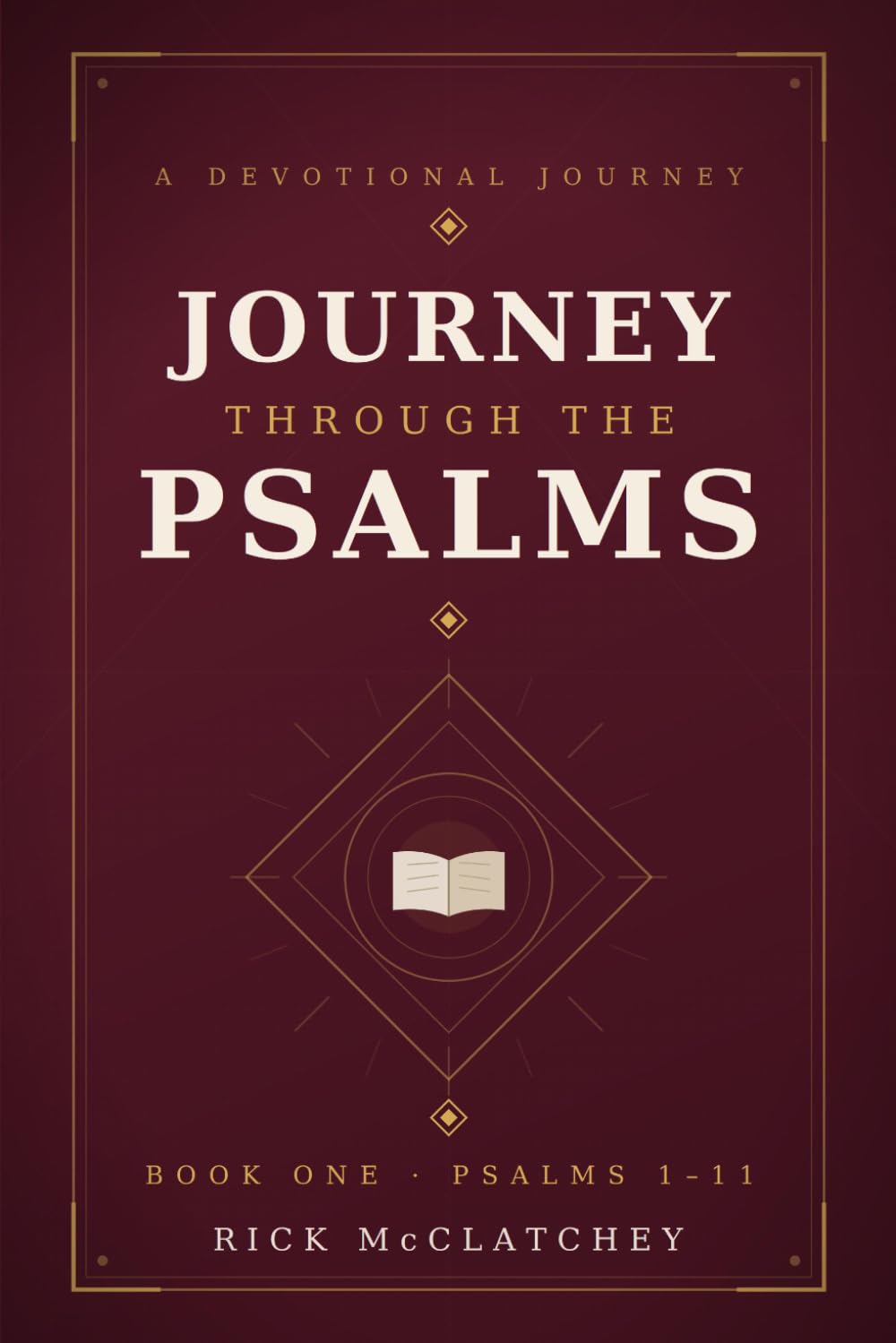 Journey Through the Psalms - Book 1: A Devotional Journey (Journey Through The Psalms Devotional Series)
