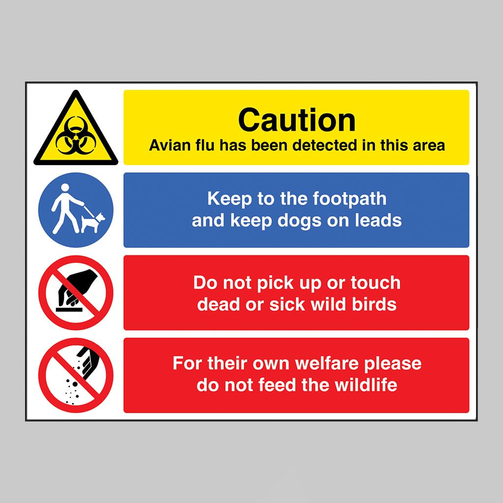 Caution Avian flu has been detected in this area Multi-message sign Size: (600x450mm) Semi Rigid PVC Safety Sign by Caledonia Signs