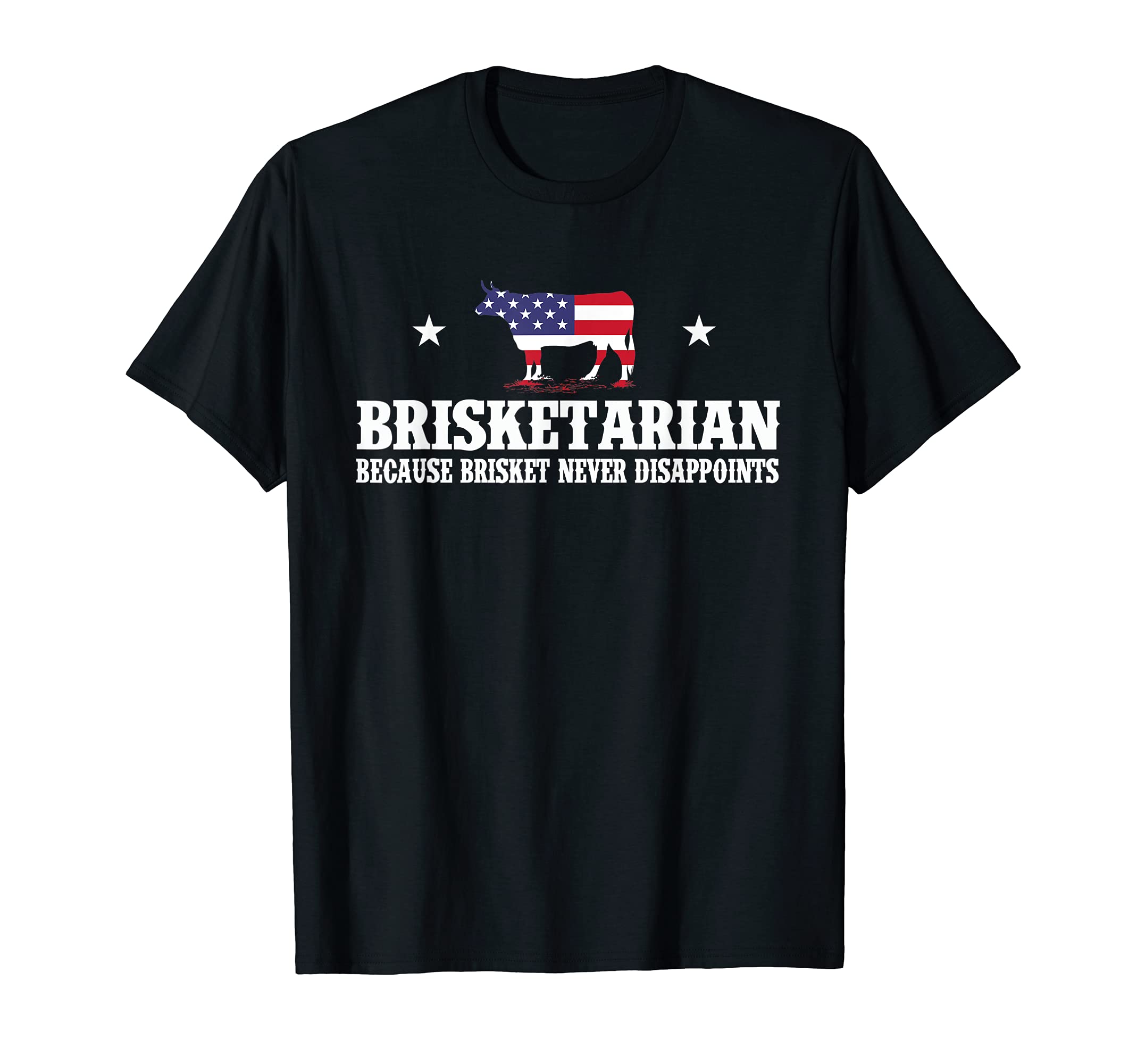 Funny BBQ & Grilling ShirtsBrisketarian Because Brisket Never Disappoints - BBQ Lover T-ShirtOEKO-TEX STANDARD 100