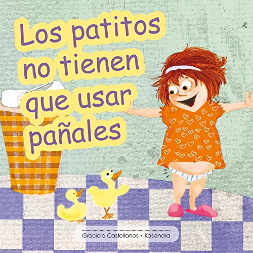 Los patitos no tienen que usar pañales
