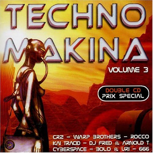 Techno Makina Vol 3 by Compilation, Warp Brothers: Amazon.co.uk: CDs ...