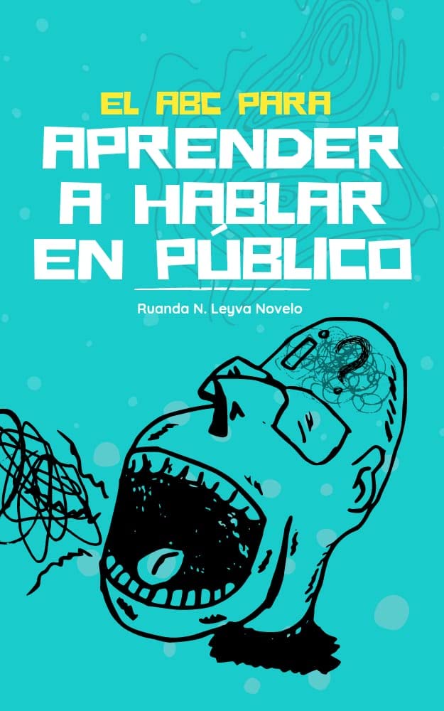 El ABC para aprender a hablar en público (Spanish Edition)