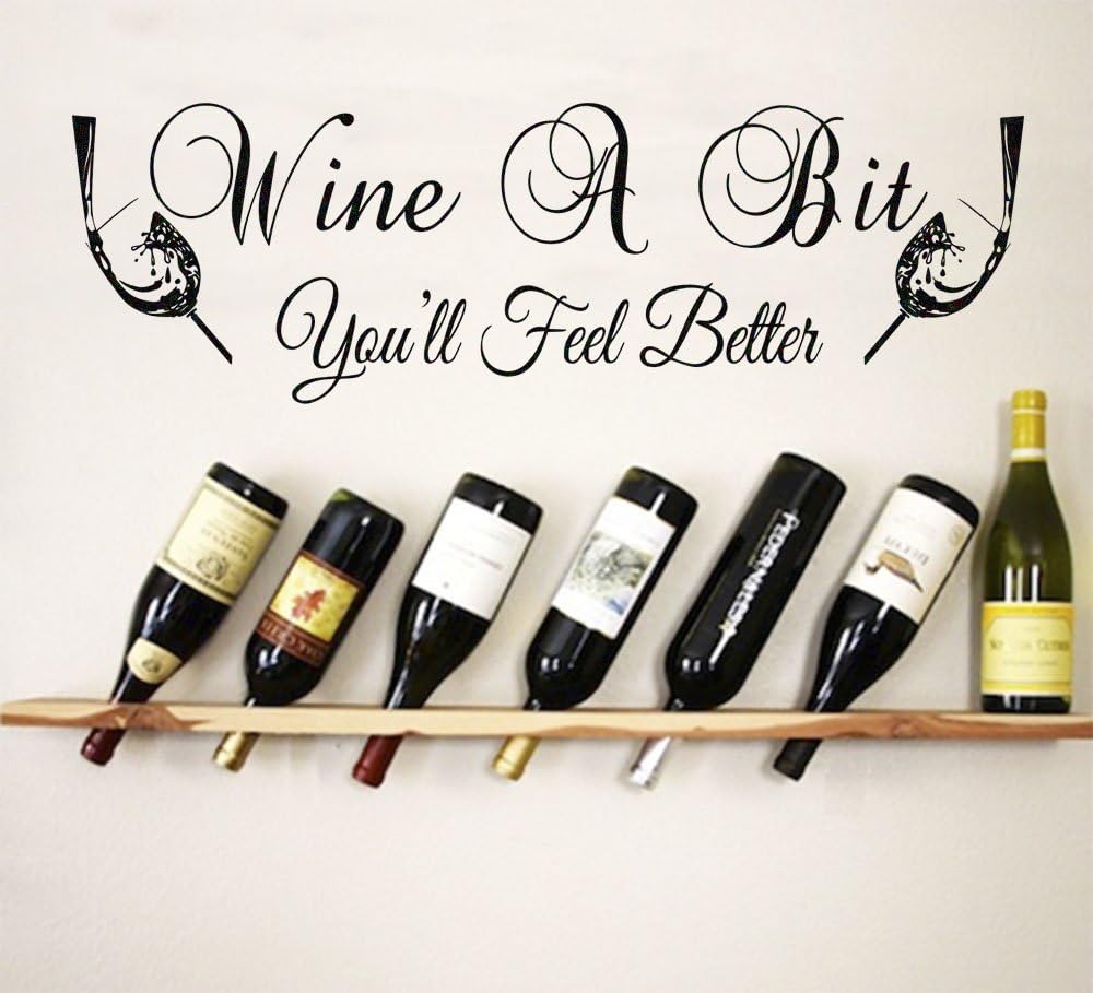 Wine A Bit Vinyl Wall Decal (12.5"H x 37"W)