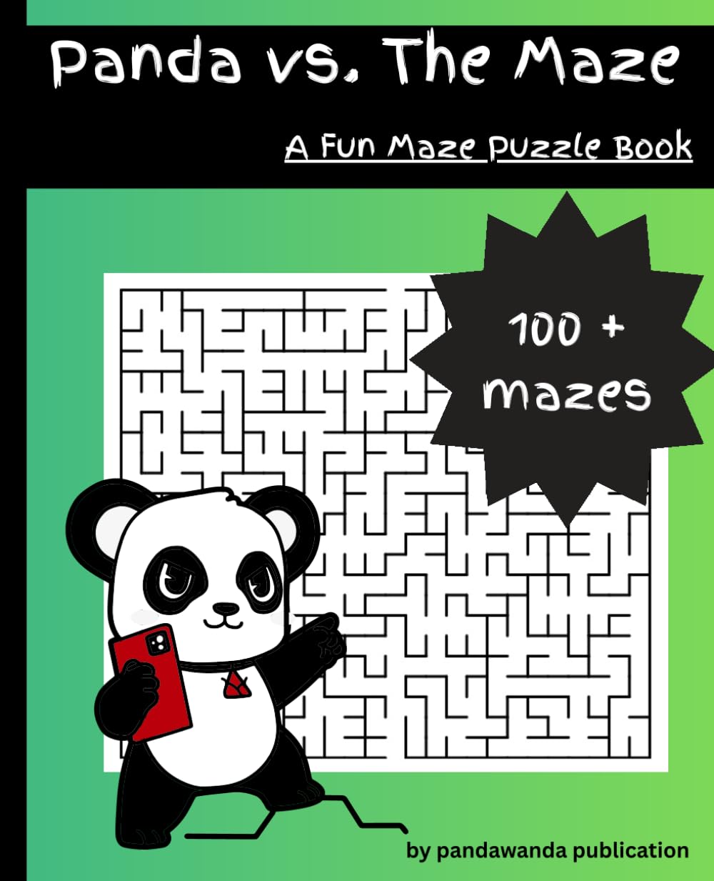 Panda vs. The Maze: A Fun Maze Puzzle Book, activity book, Big page (7.5x9.25 in), panda theme