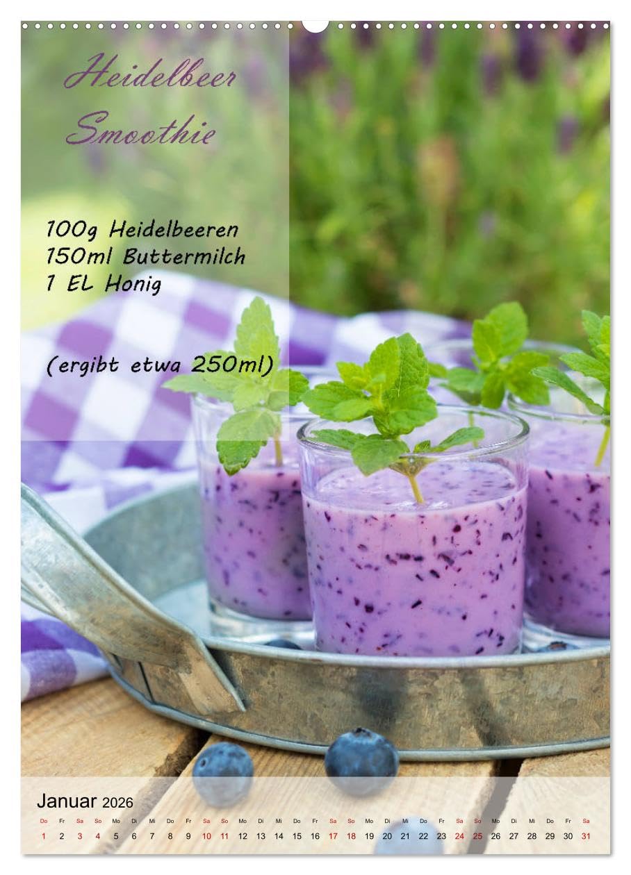 Smoothies zum Selbermachen (hochwertiger Premium Wandkalender 2026 DIN A2 hoch), Kunstdruck in Hochglanz: Leckere Smoothies mit Rezept (CALVENDO Lifestyle)