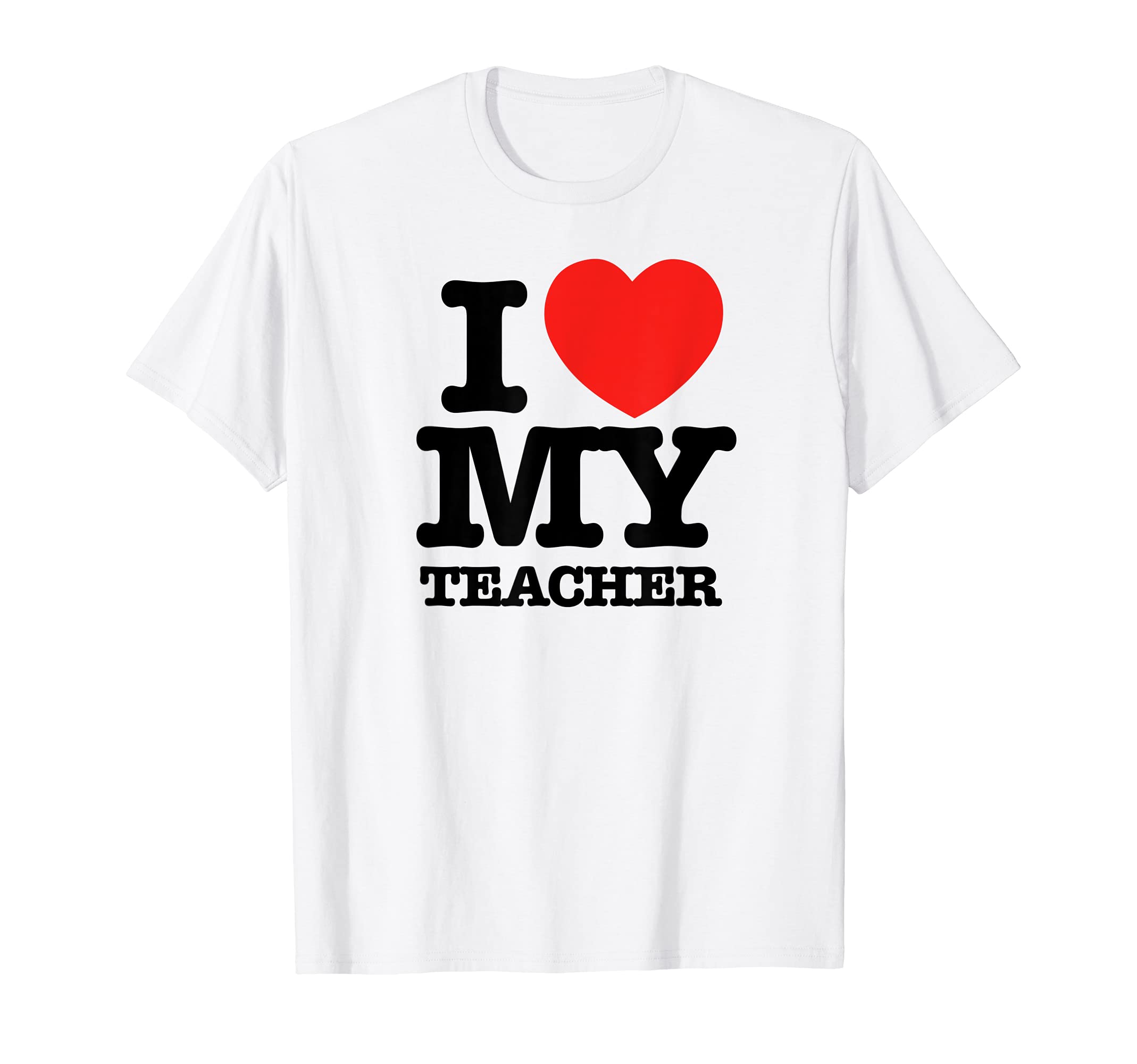 Love My Teacher Education Love Thank You Teachers Fun Heart T-Shirt, White