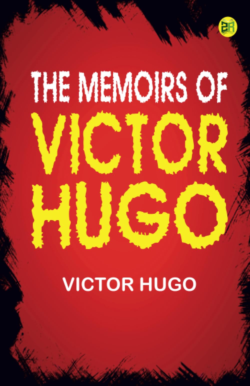 The Memoirs of Victor Hugo