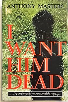 I Want Him Dead