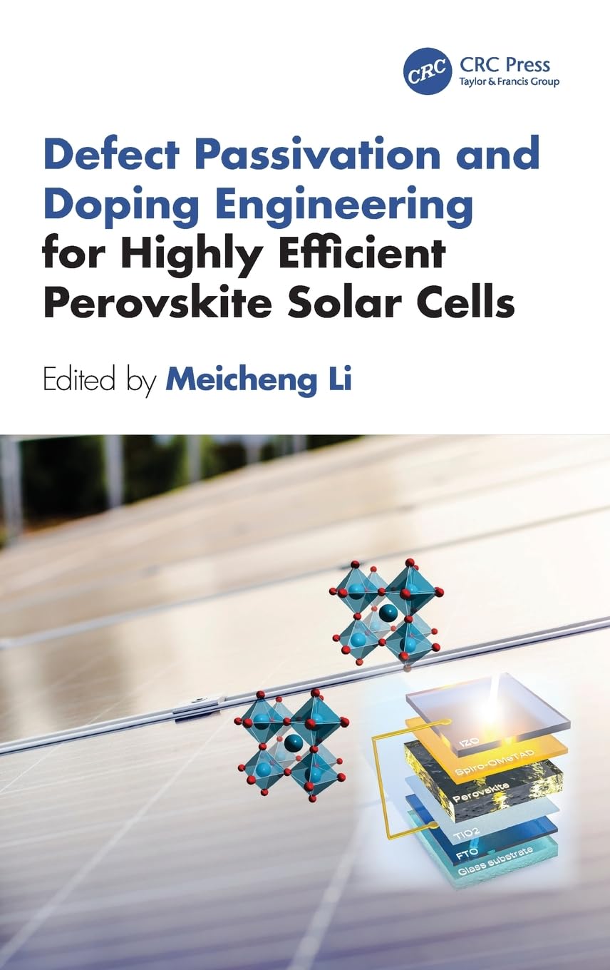 Defect Passivation and Doping Engineering for Highly Efficient Perovskite Solar Cells (Advances in Materials Science and Engineering)