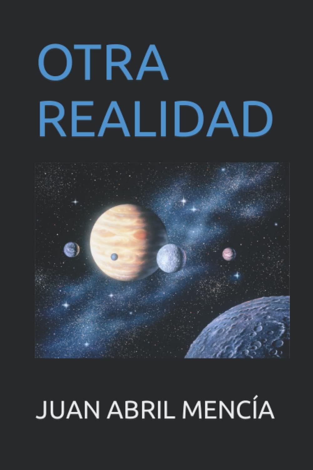 OTRA REALIDAD (Spanish Edition)