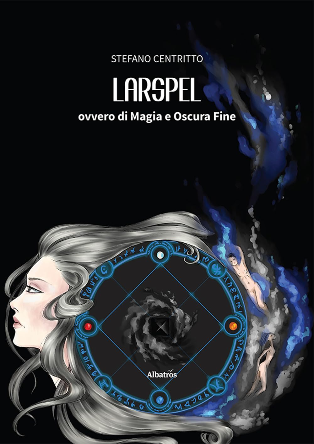 Larspel, Ovvero Di Magia E Oscura Fine - 4