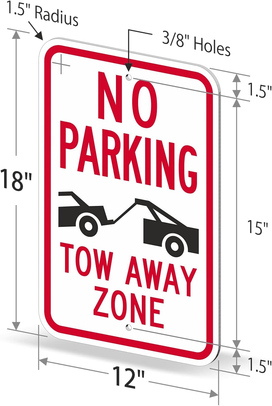 SmartSign "No Parking - Tow Away Zone" Sign | 12" x 18" 3M Engineer Grade Reflective Aluminum