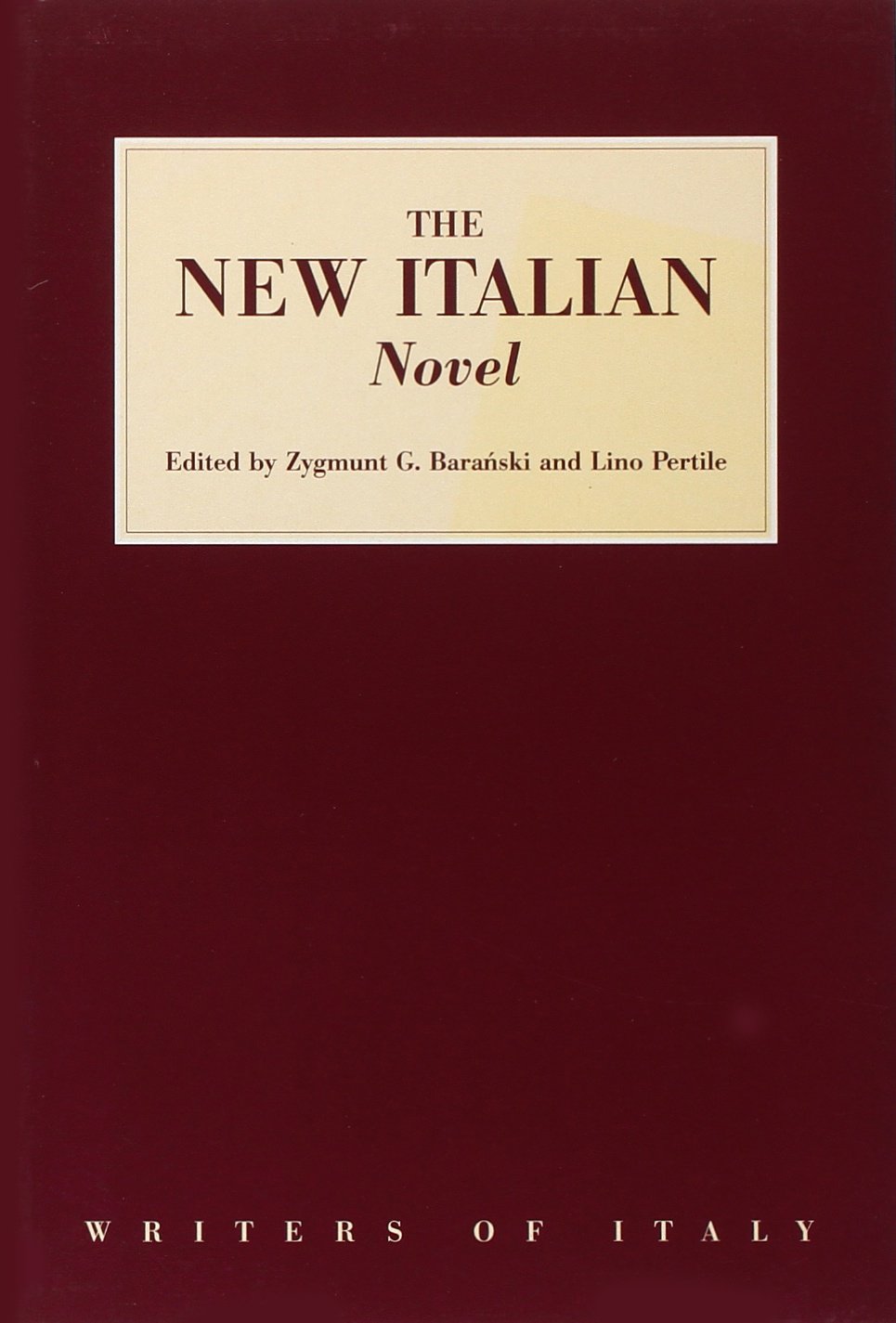 The New Italian Novel (Writers of Italy)