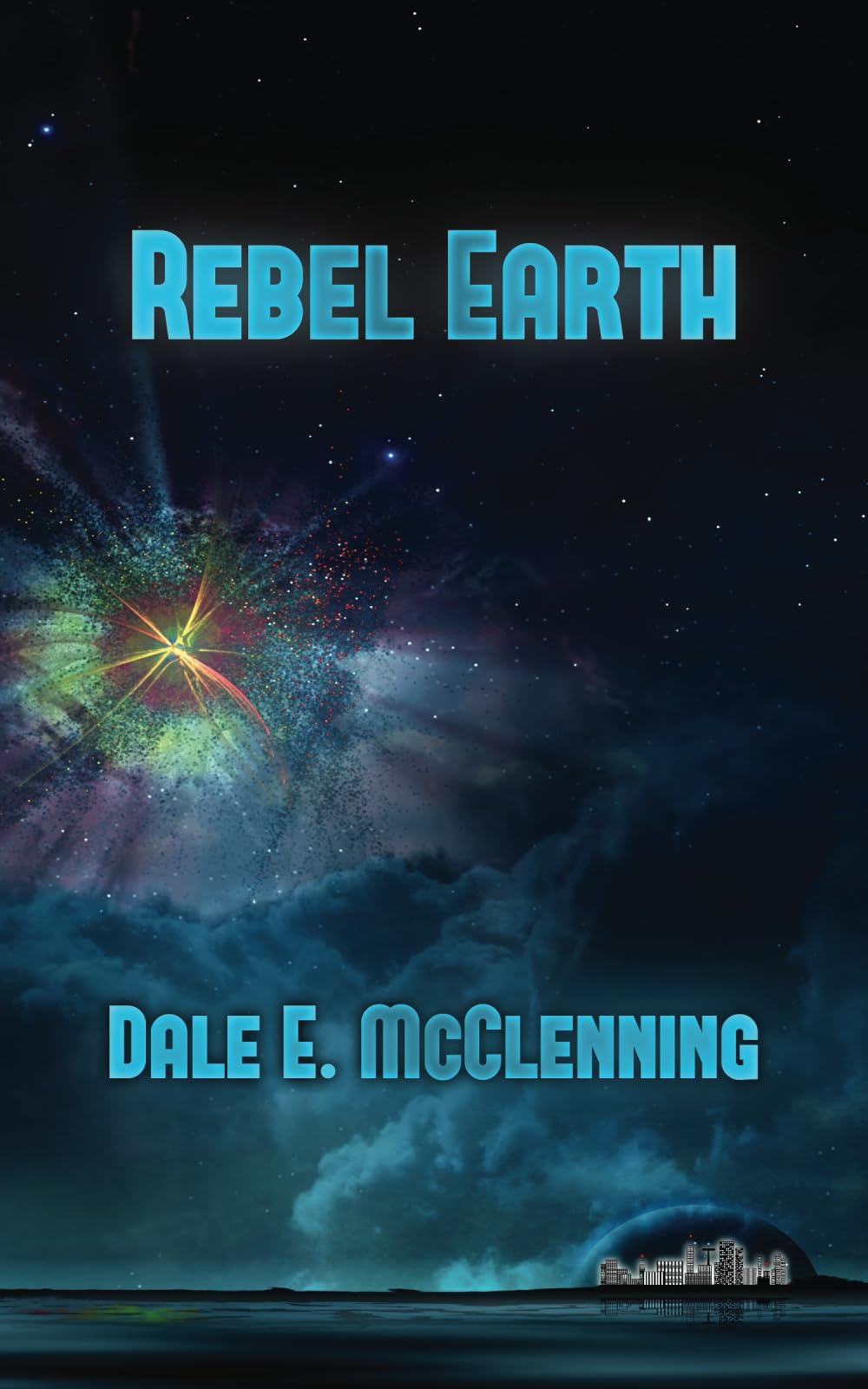 Buy Rebel Earth: 3 (Awakening Earth) — BookShops.in