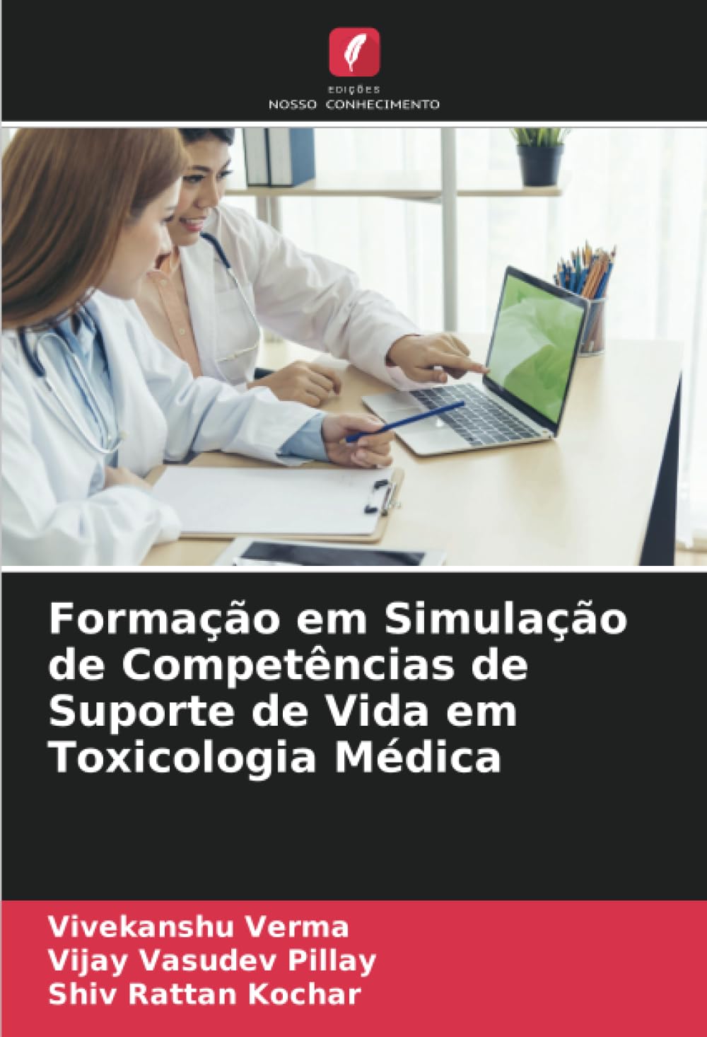 Formação em Simulação de Competências de Suporte de Vida em Toxicologia Médica