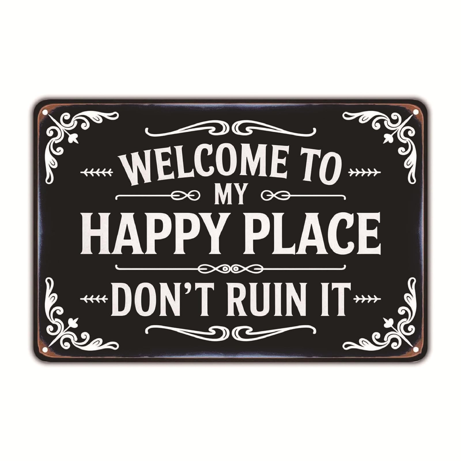 Funny Vintage Metal Sign - "Welcome to My Happy Place Don't Ruin It", Welcome To My Happy Place Wall Decor, Rustic Vintage Tin Sign for Home Office Dorm Bedroom Living Room