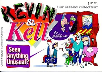 Kevin & Kell: Seen Anything Unusual? (Kevin & Kell Series) - Book #2 of the Kevin & Kell