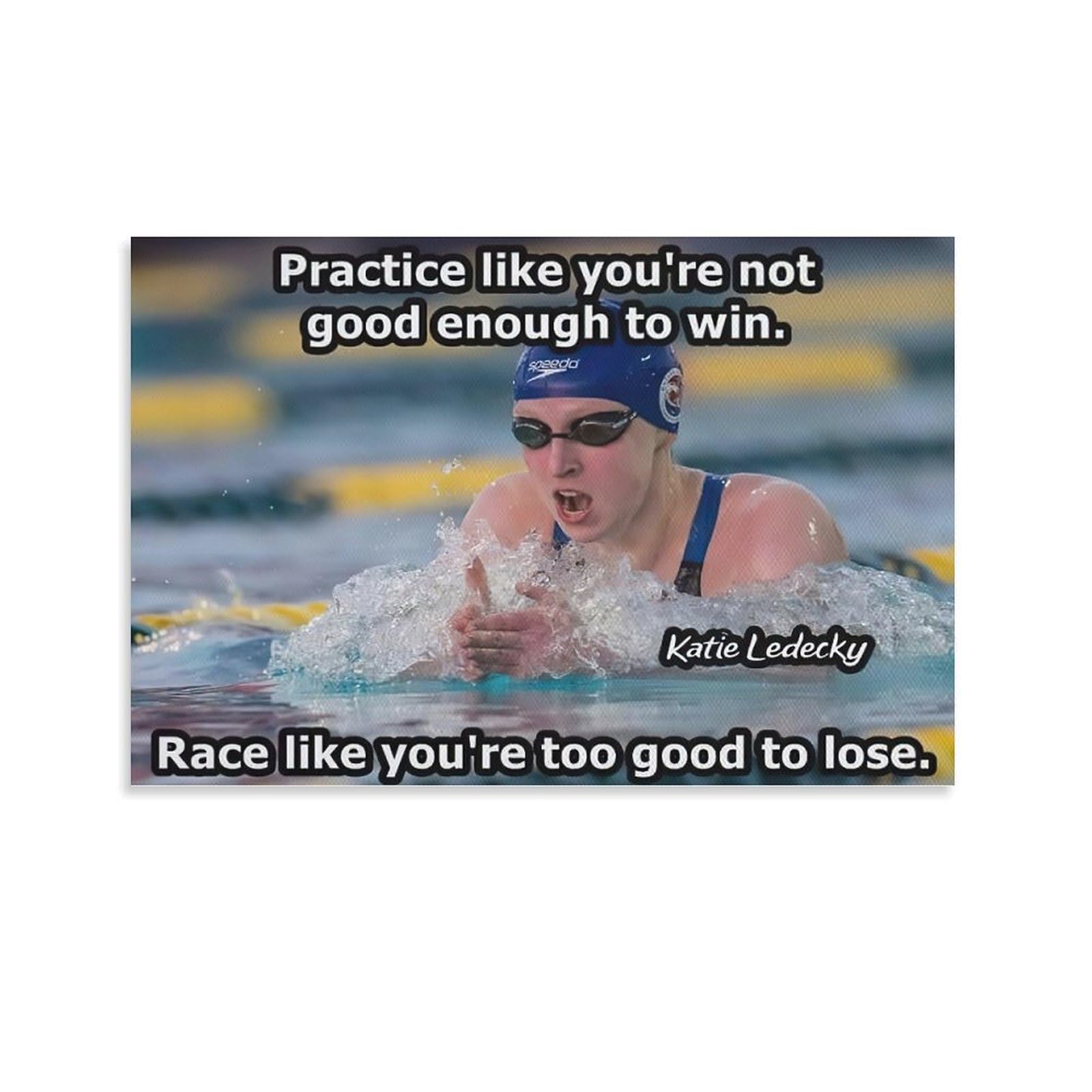 Motivational Poster Katie Ledecky Practice Poster Canvas Wall Art Poster For Room Aesthetic And DecorCanvas Painting Wall Art Poster for Bedroom Living Room Decor 08x12inch(20x30cm) Unframe-style