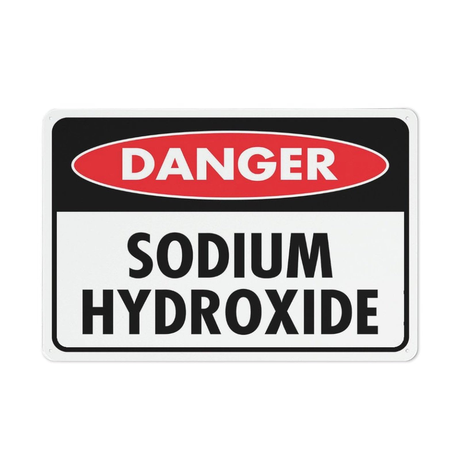 Peiyeety A08 Danger Sodium Hydroxide Sign 12X16 Inches Rust Free Aluminum Signs Outdoor, Metal Tin Sign For Home, Business, Yard