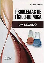 Problemas de físico-química. um legado