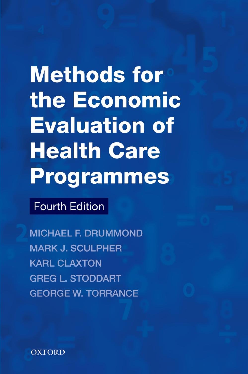 Methods for the Economic Evaluation of Health Care Programmes (Oxford Medical Publications) (English Edition)