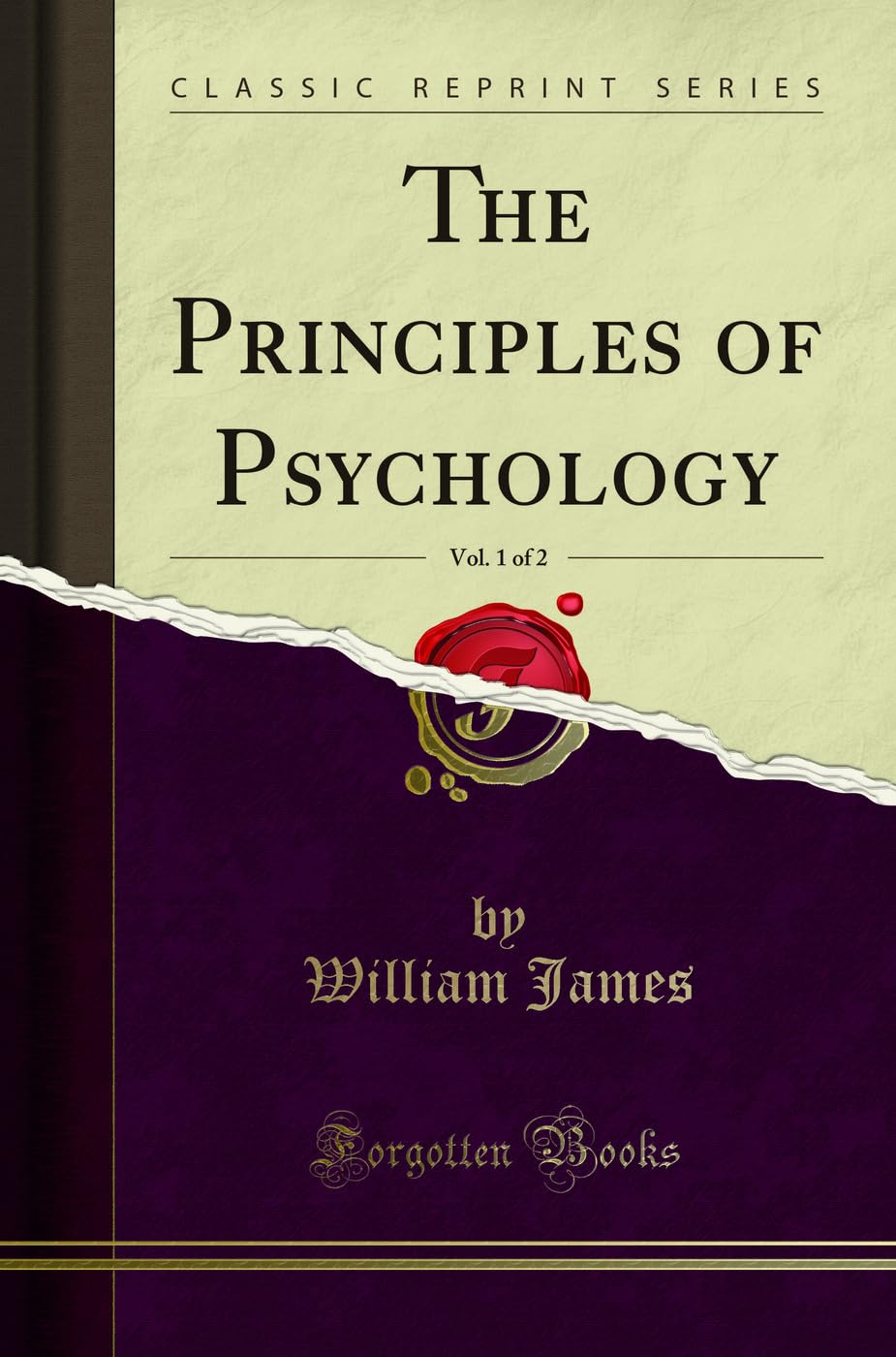 The Principles of Psychology, Vol. 1 of 2 (Classic Reprint)