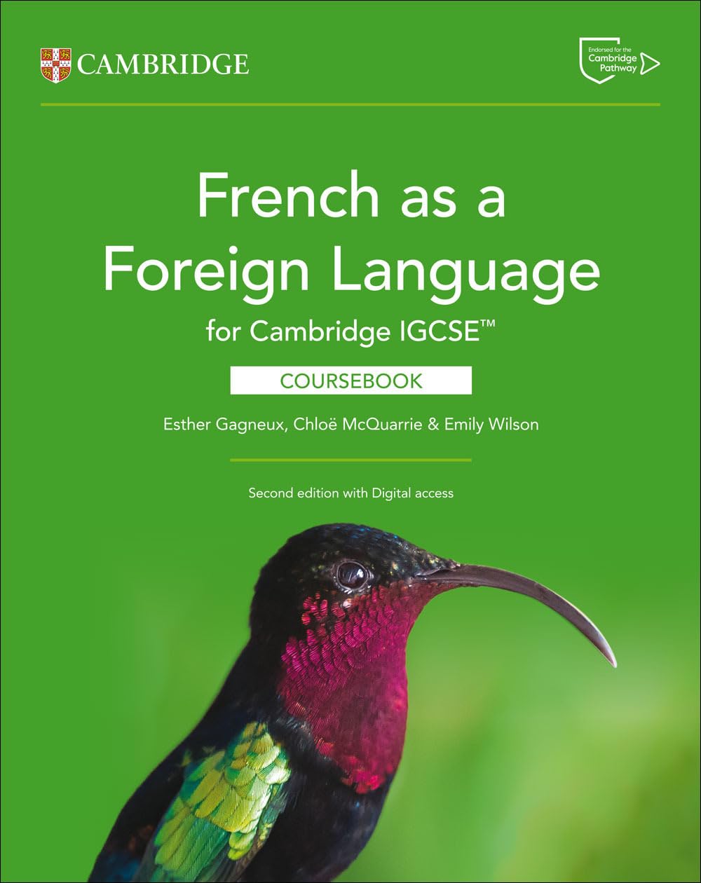 French as a Foreign Language for Cambridge IGCSE™ Coursebook with Digital Access (2 Years) (Cambridge International IGCSE)