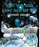  Weit von hier ganz nah bei uns
