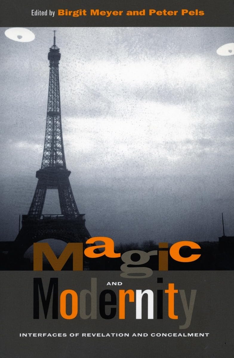 Buy Magic and Modernity: Interfaces of Revelation and Concealment — BookShops.in