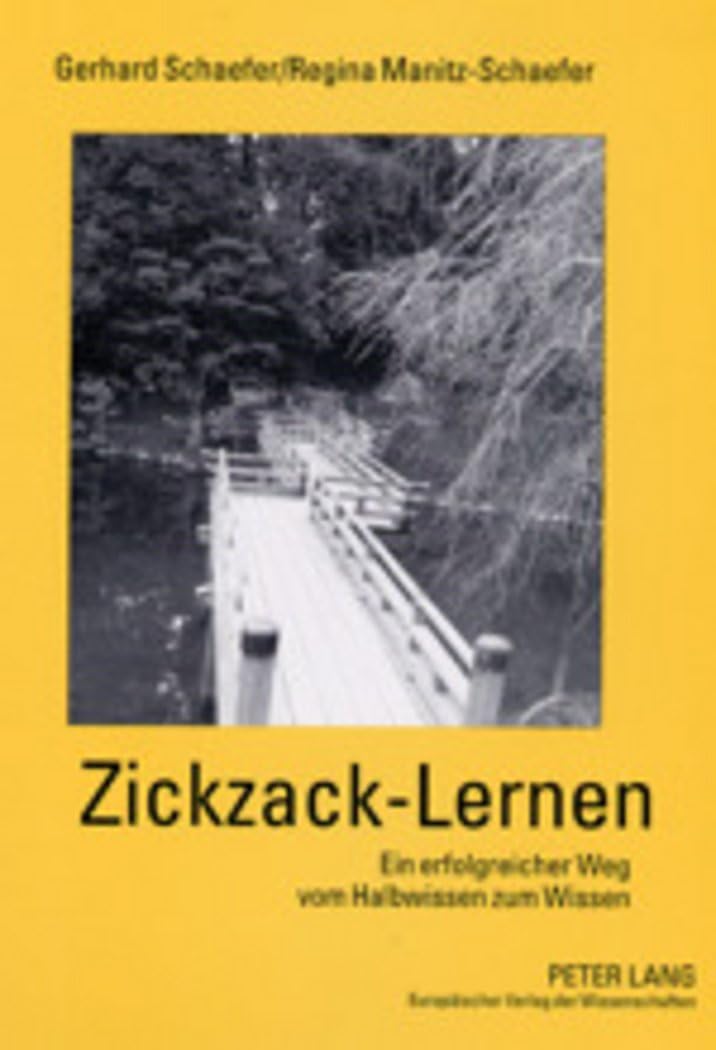 Zickzack-Lernen: Ein Erfolgreicher Weg Vom Halbwissen Zum Wissen