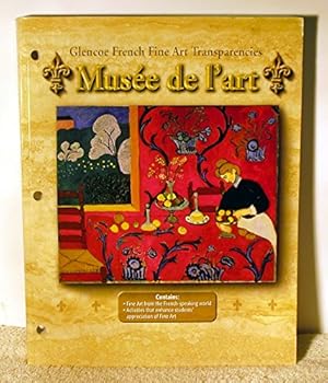 Paperback Glencoe French Fine Art Transparencies (Musee de l'art) Book