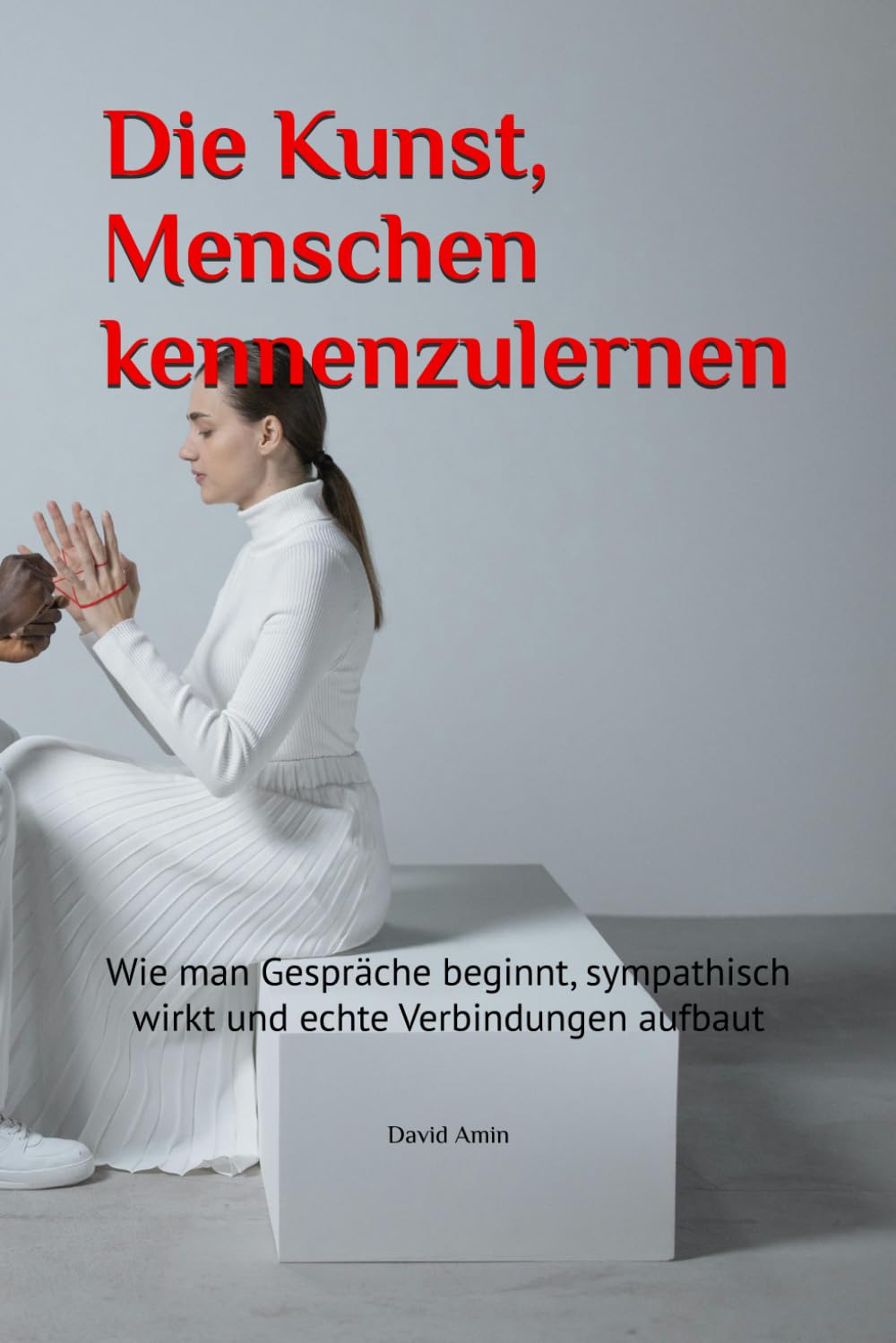 Die Kunst, Menschen kennenzulernen: Wie man Gespräche beginnt, sympathisch wirkt und echte Verbindungen aufbaut