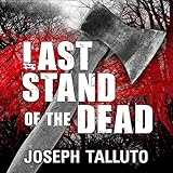 Last Stand of the Dead: White Flag of the Dead, Book 6