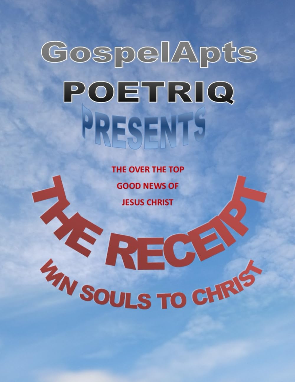 THE RECEIPT, Win Souls To Christ