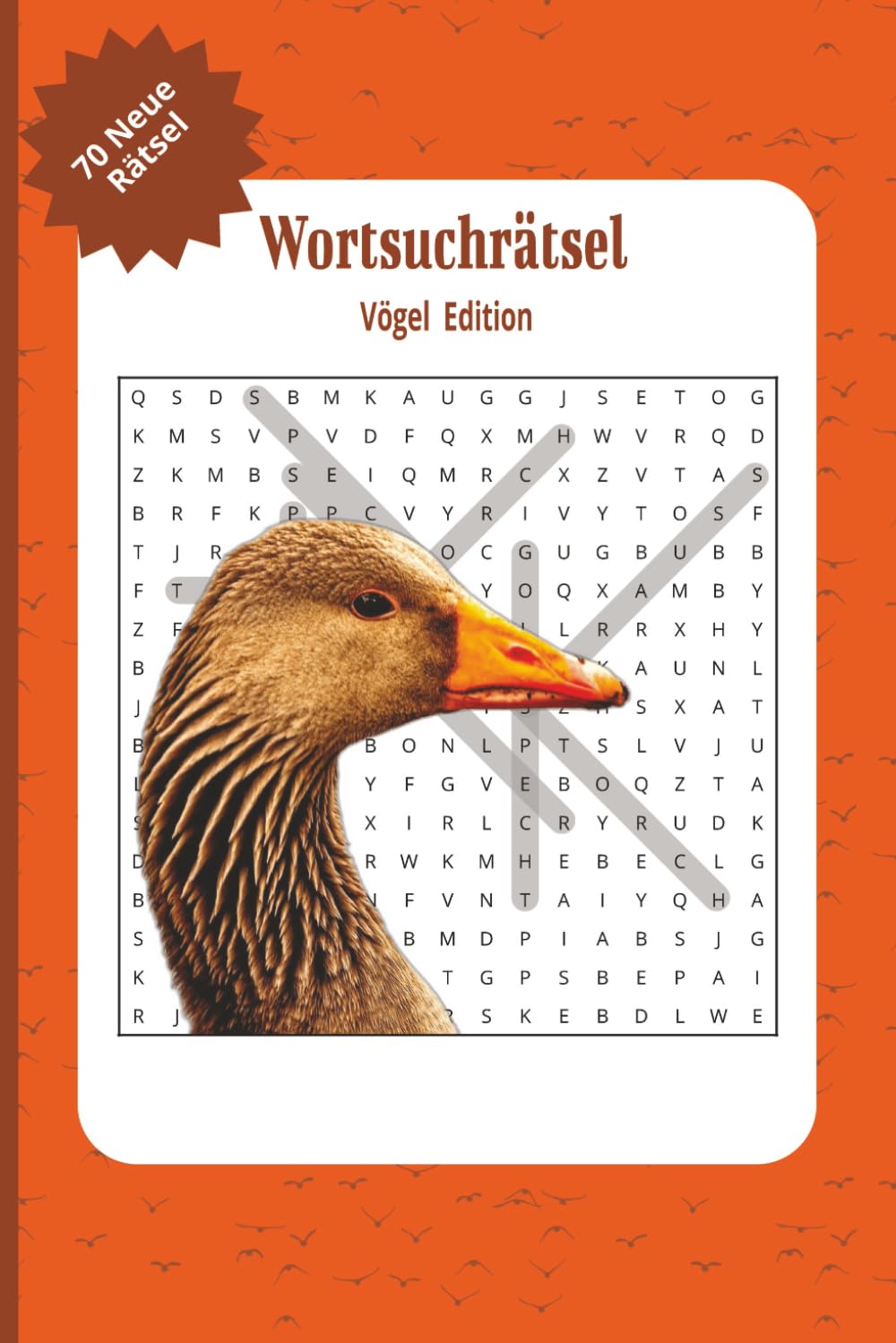 Wortsuche Rätselbuch Vögel Edition: 70 fesselnde Rätsel rundum Vögel! Für alle Altersklassen geeignet | Das ideale Geschenk für die Feiertage, den Urlaub und eine entspannte Freizeit