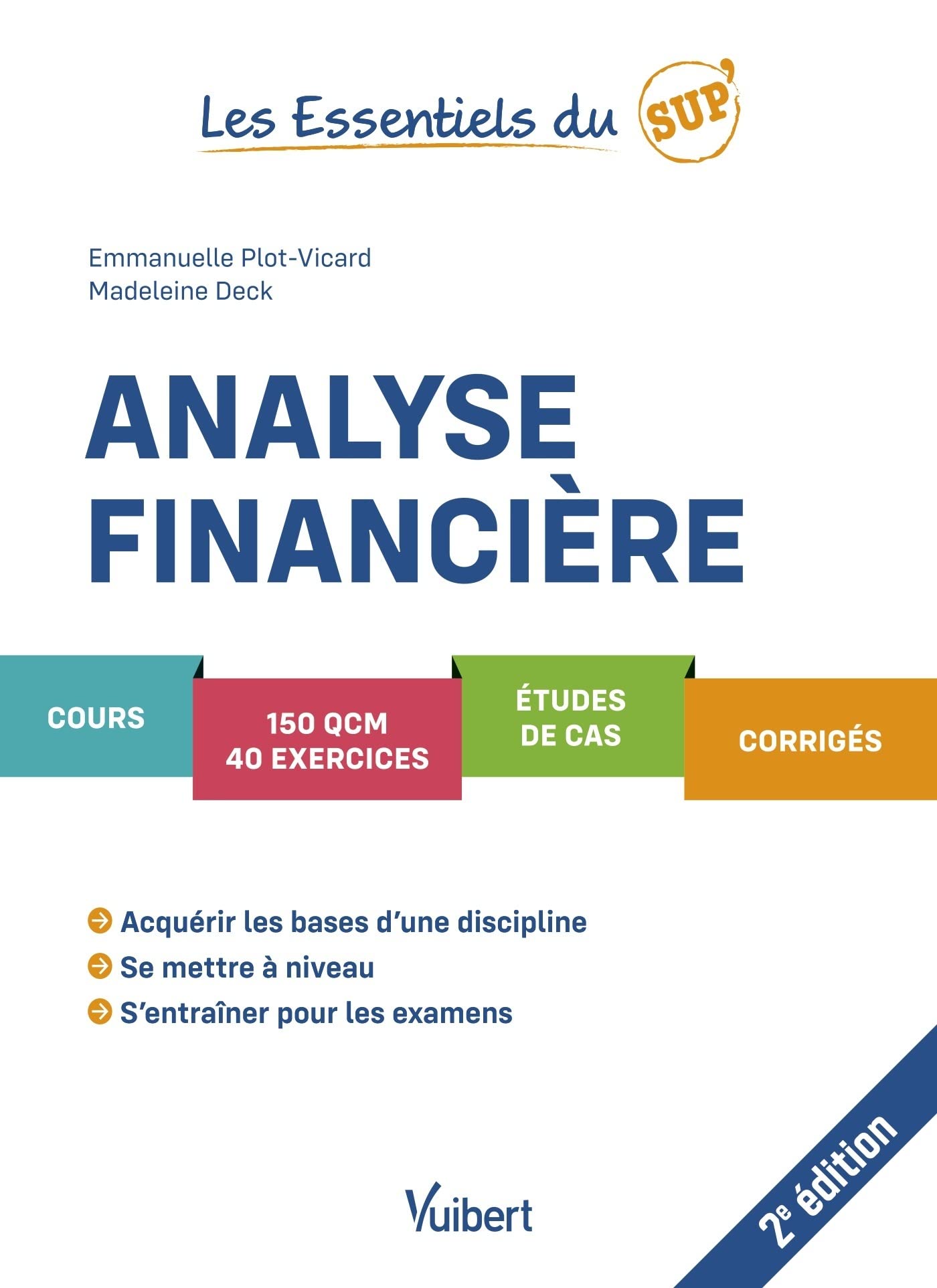 Analyse financière: Cours - QCM - Exercices - Étude de cas - Corrigés