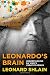 Leonardo's Brain: Understanding da Vinci's Creative Genius