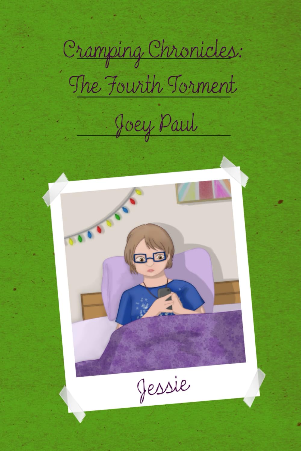 Cramping Chronicles: The Fourth Torment: (Cramping Chronicles #4)