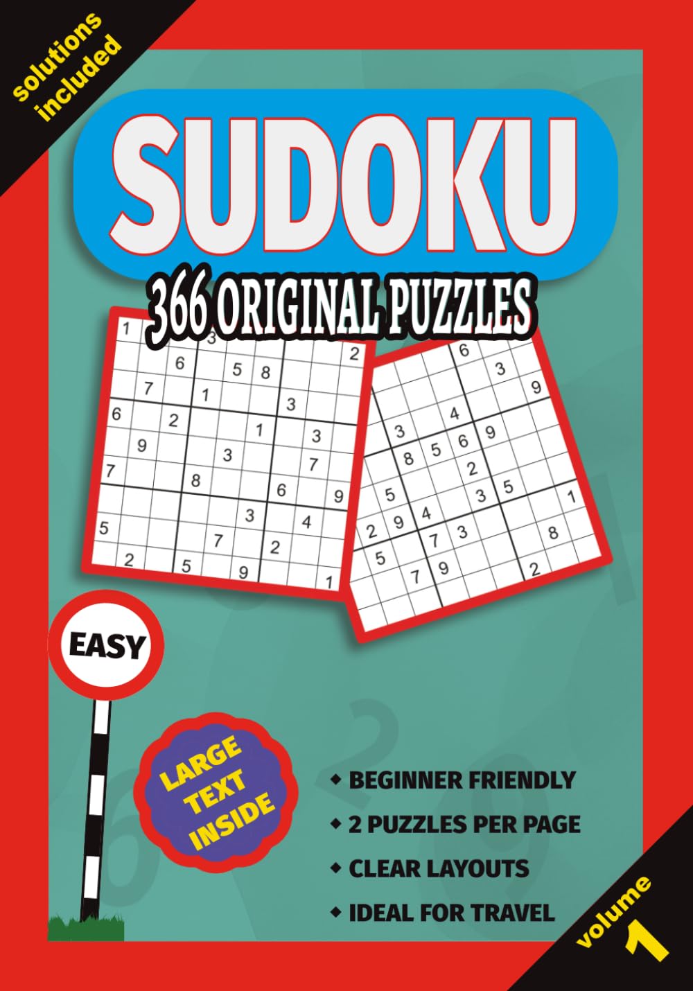 Sudoku: 366 Original Puzzles, Easy, Volume 1