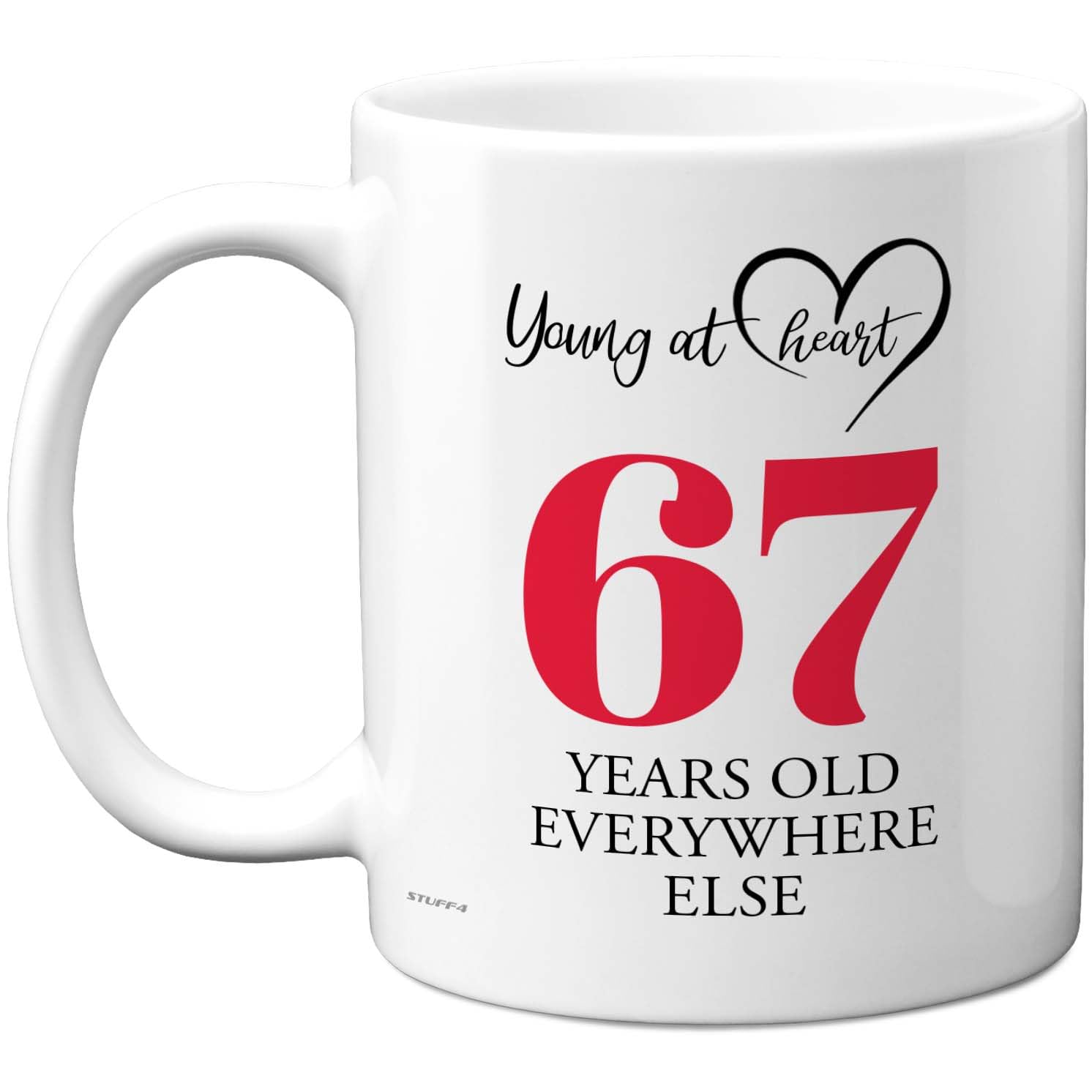 Stuff4 Women's White 67Th Birthday Gifts For Men, Cheeky Novelty Mug Young At Heart, Gag Joke Gifts, Perfect Funny Mugs For Sixty-Seven Sixty-Seventh Birthday Present, 11Oz Ceramic Coffee Mugs