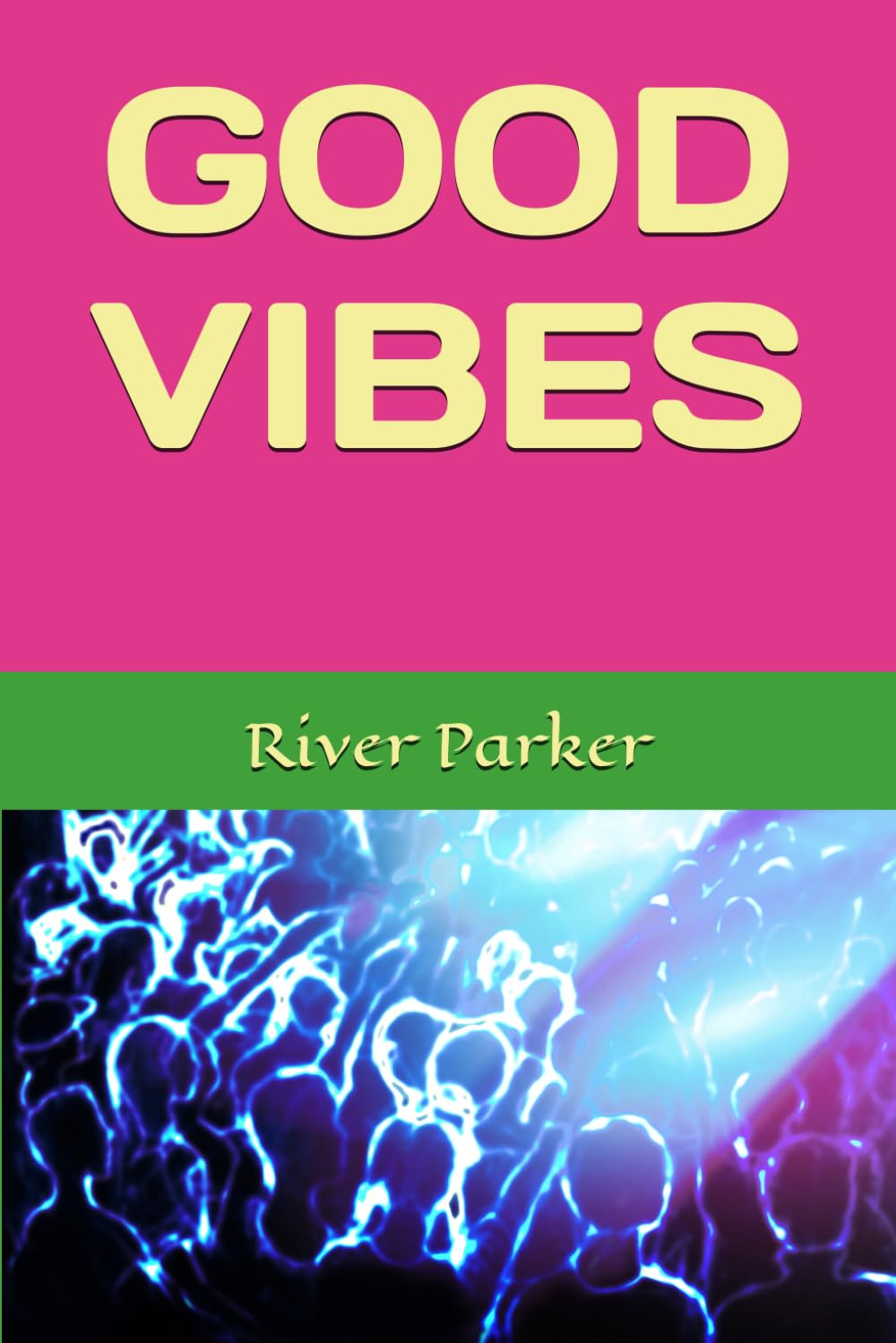 Good Vibes