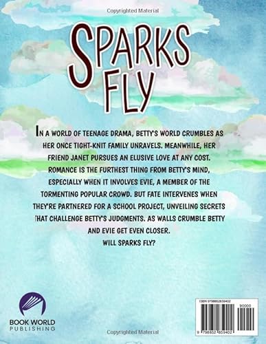 Sparks Fly: When two worlds collide, will passion ignite between these girls?