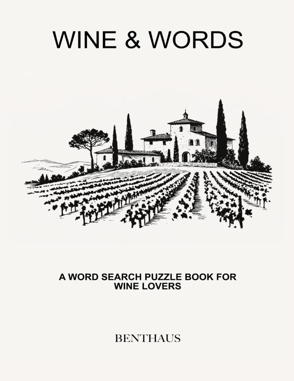 Wine & Words: A Word Search Puzzle Book for Wine Lovers
