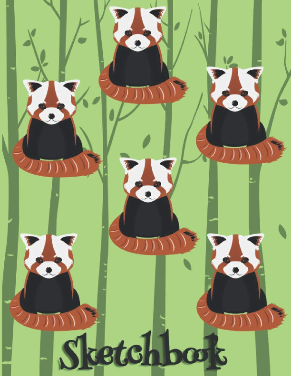 Red Panda Sketchbook: Red Panda Sketch Pad with White Papers for Drawing and Doodling
