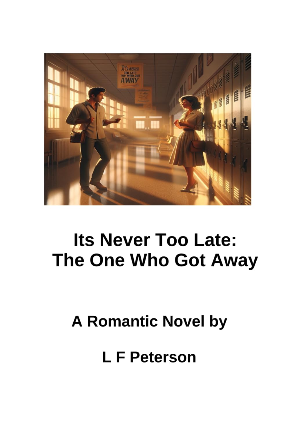 It's Never Too Late: The One Who Got Away