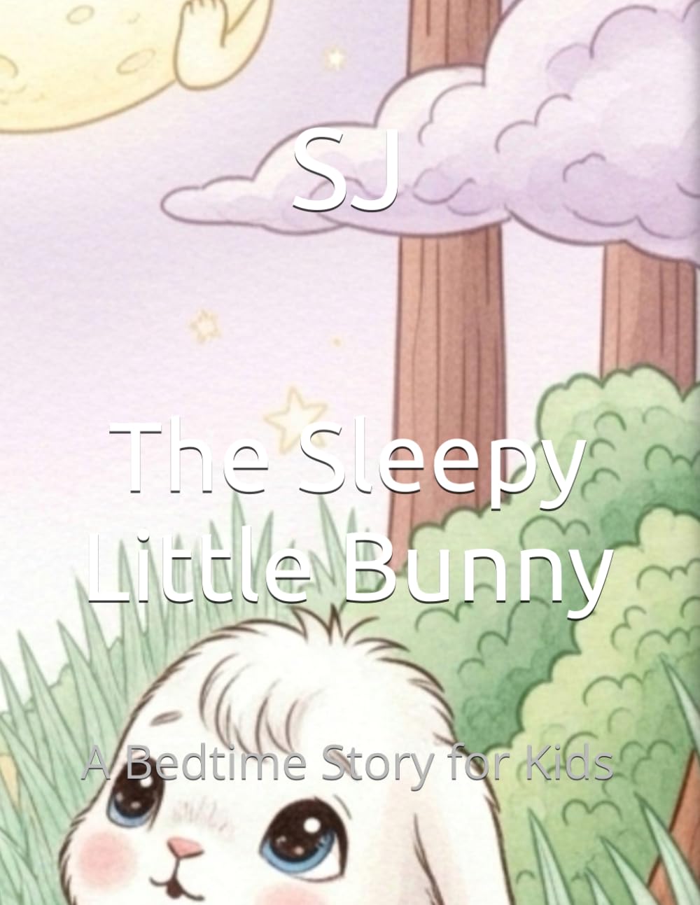 The Sleepy Little Bunny: A Bedtime Story for Kids