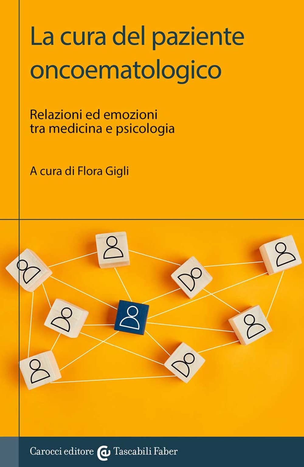 La Cura Del Paziente Oncoematologico. Relazioni Ed Emozioni Tra Medicina E Psicologia - 4