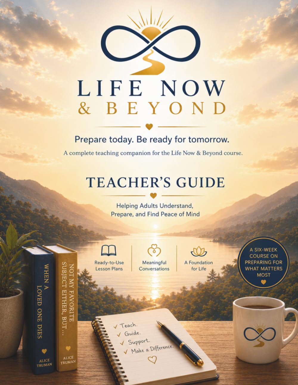 Life Now & Beyond: Teacher's Guide