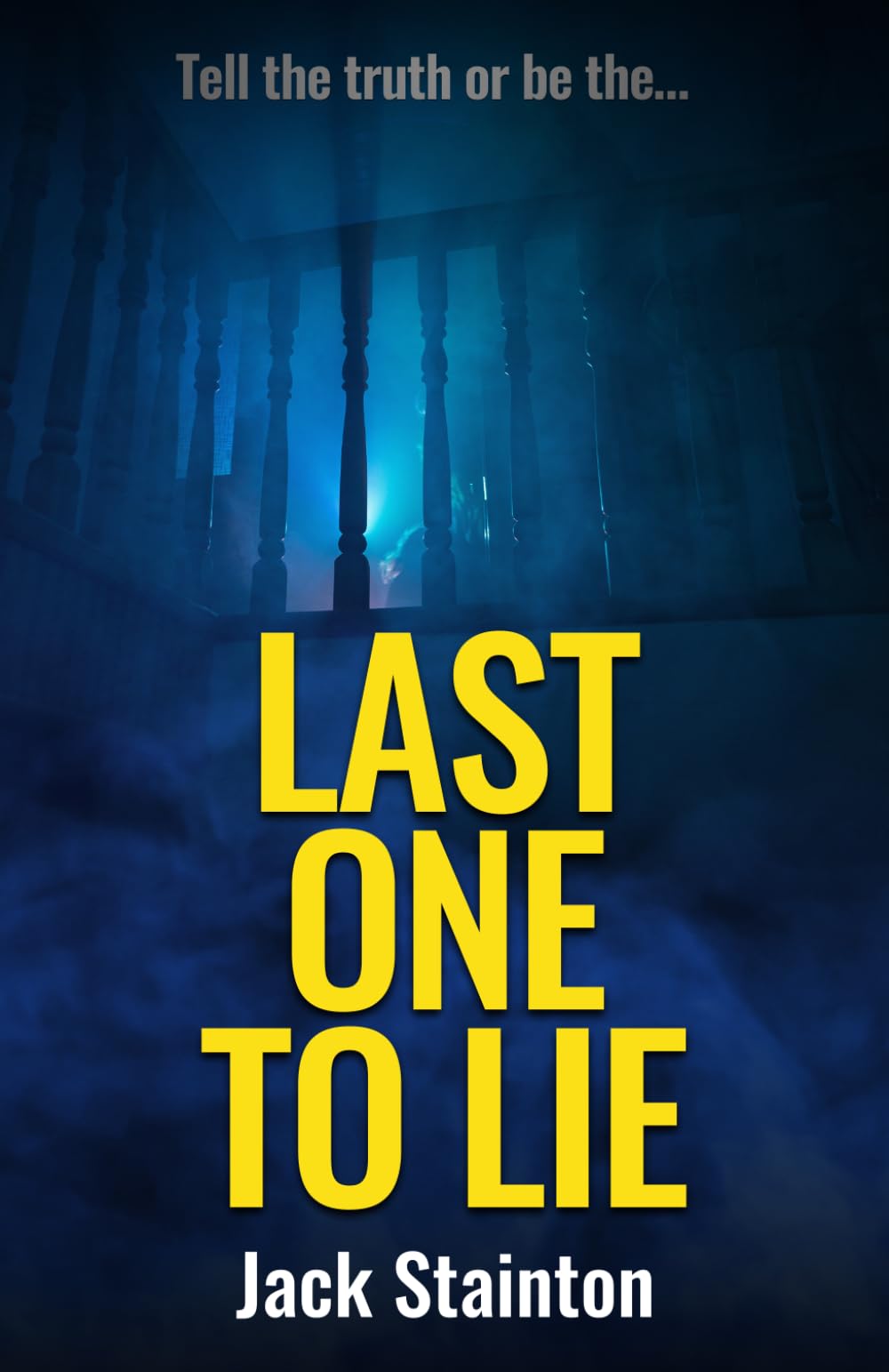 Last One To Lie ('The Family' Psychological Thriller Series)