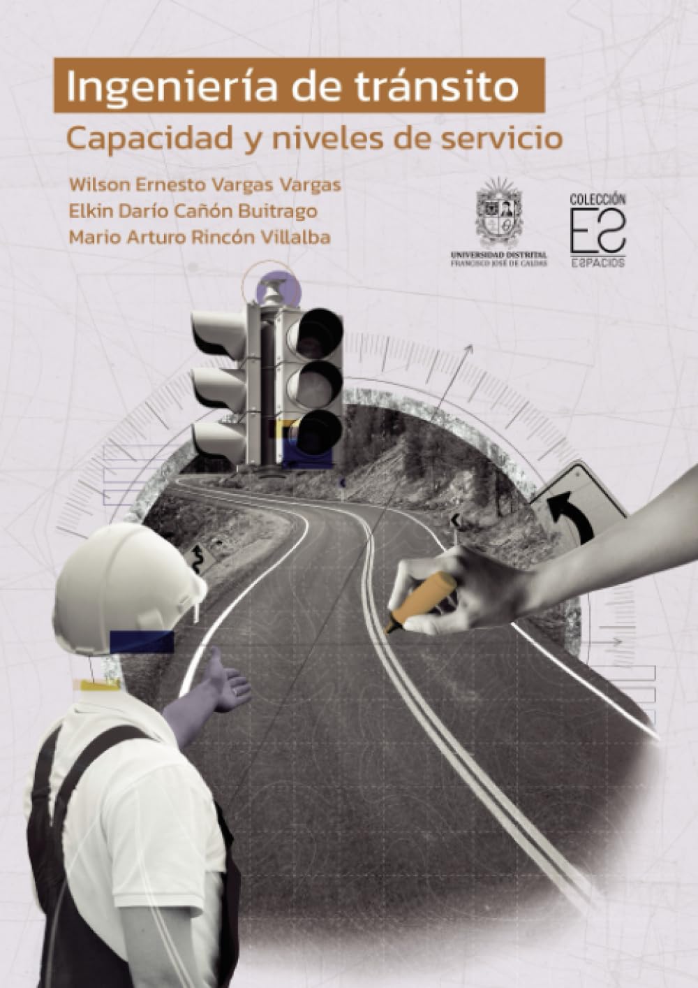 Ingeniería de tránsito. Capacidad y niveles de servicio